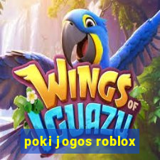 poki jogos roblox